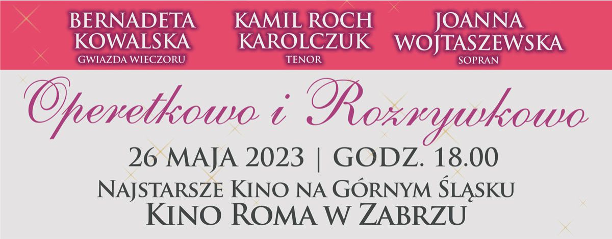 baner promujący koncert operetkowy w Kinie ROMA