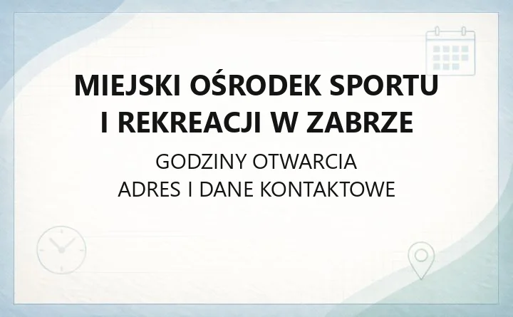 Miejski Ośrodek Sportu i Rekreacji w Zabrze - kontakt, godziny, rezerwacje obiektów