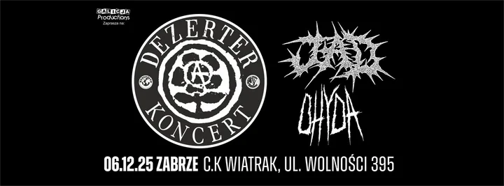 Grafika promocyjna wydarzenia Dezerter, Jad i Ohyda — koncert w Zabrzu (6 grudnia 2025)