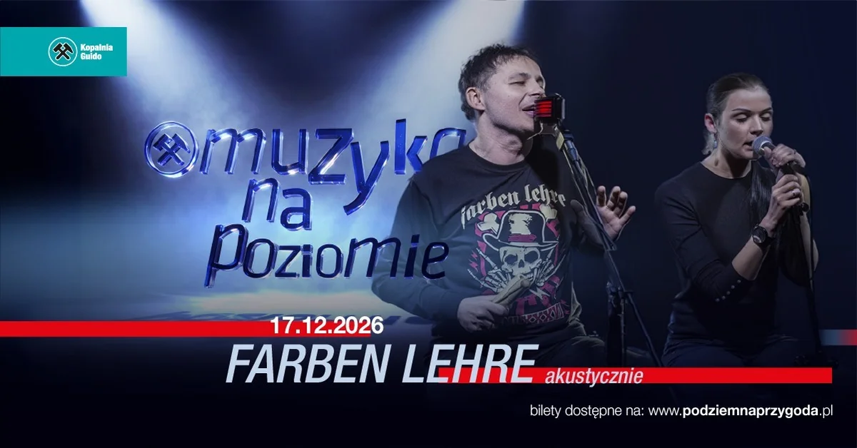 Grafika promocyjna wydarzenia FARBEN LEHRE Akustycznie — koncert w Zabrzu