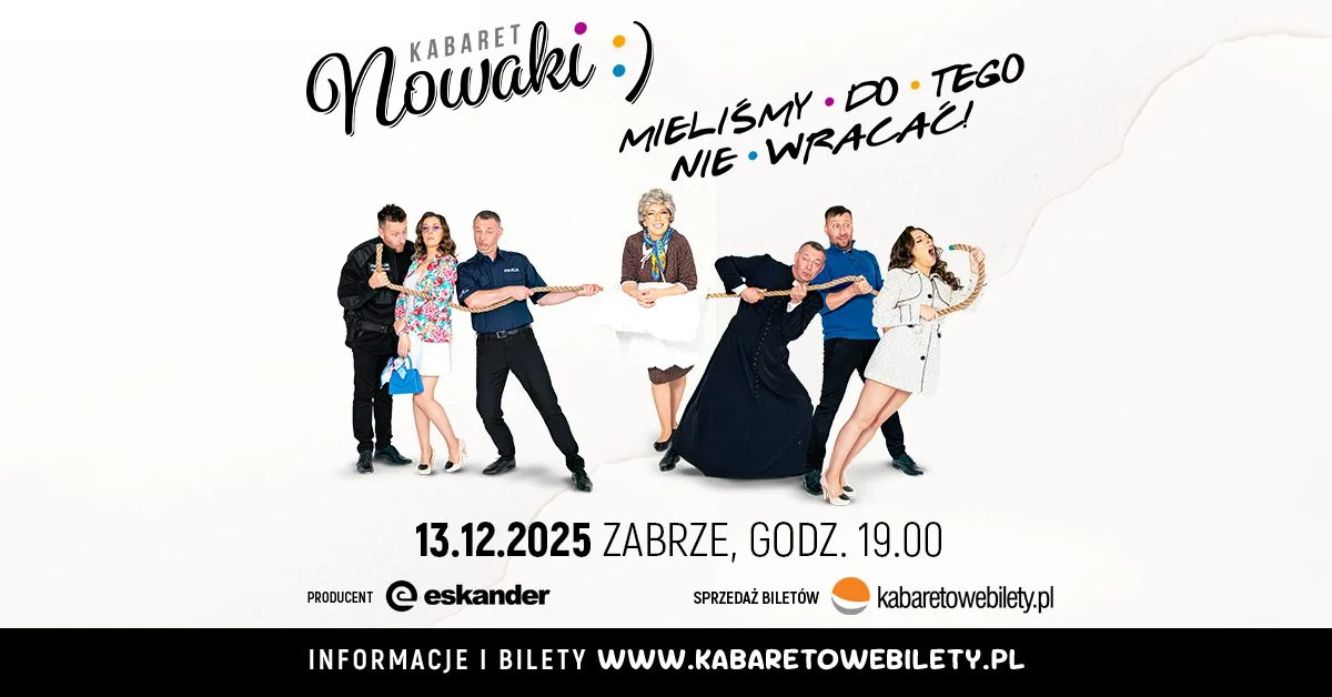 Grafika promocyjna wydarzenia Kabaret Nowaki z nowym programem w Zabrzu