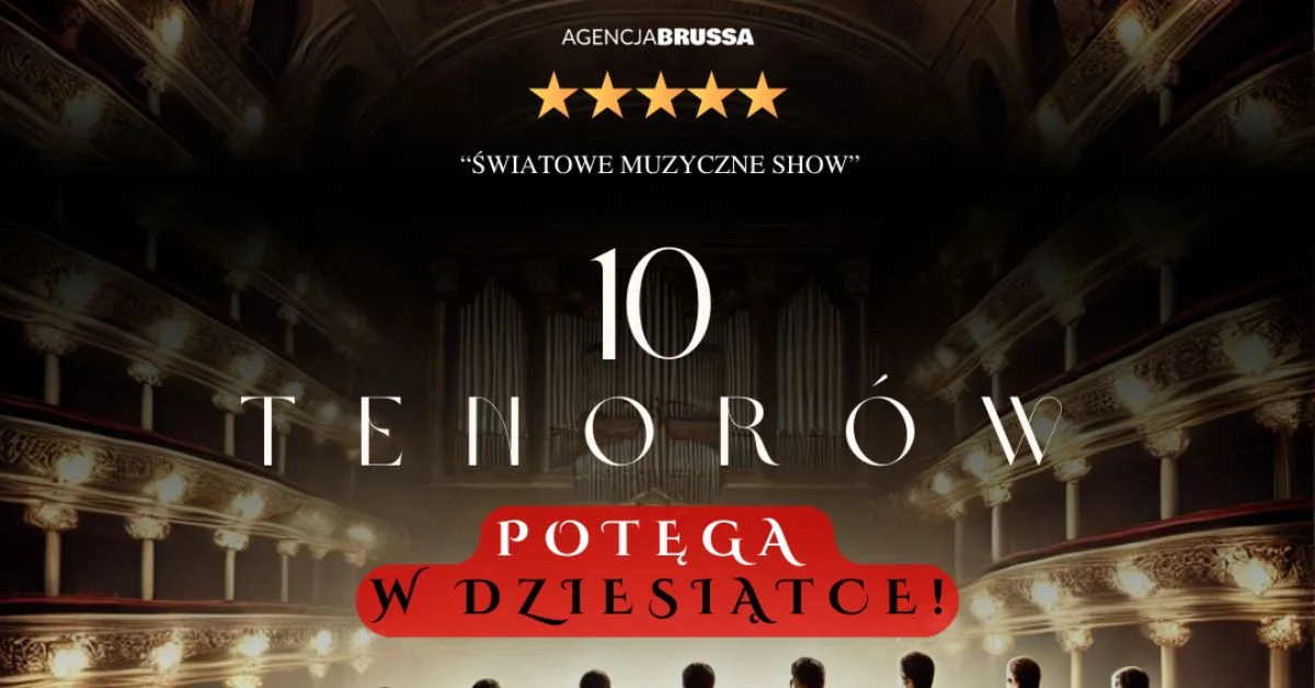Grafika promocyjna wydarzenia Koncert 10 tenorów z orkiestrą w Domu Muzyki i Tańca w Zabrzu