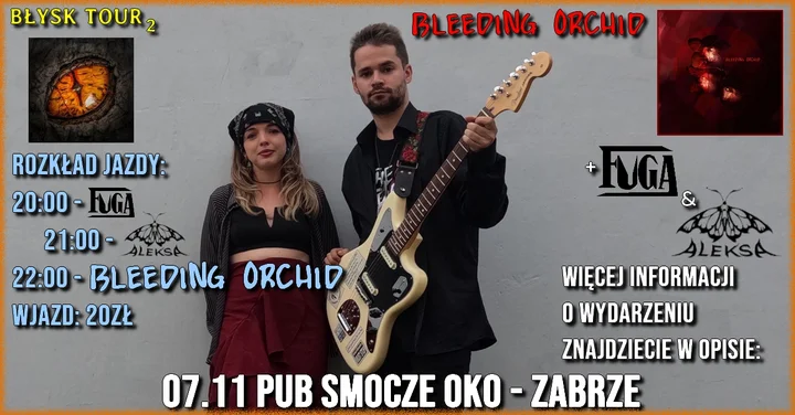 Obrazek przedstawia grafikę promocyjną wydarzenia Koncert Bleeding Orchid z gośćmi w Pubie Smocze Oko w Zabrzu