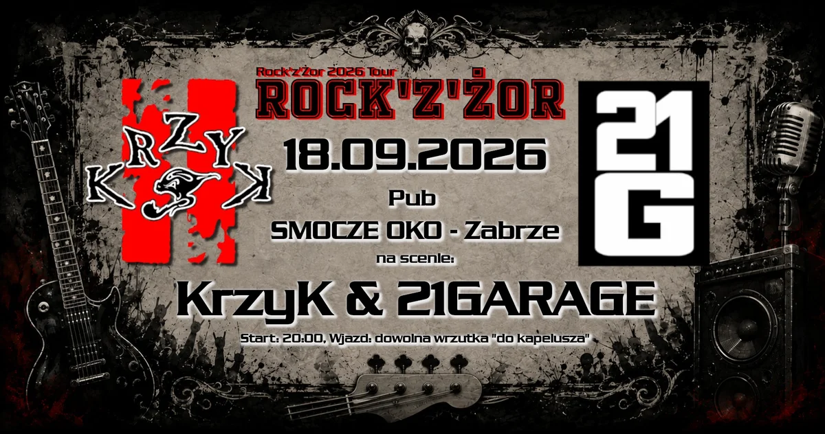 Grafika promocyjna wydarzenia KrzyK & 21GARAGE: rock w Zabrzu