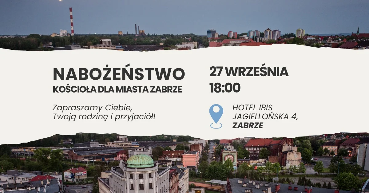 Grafika promocyjna wydarzenia Nabożeństwo Kościoła dla Miasta Zabrze — spotkanie wspólnoty