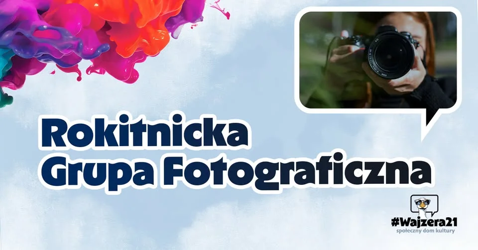 Grafika promocyjna wydarzenia Rokitnicka Grupa Fotograficzna – spacer fotograficzny