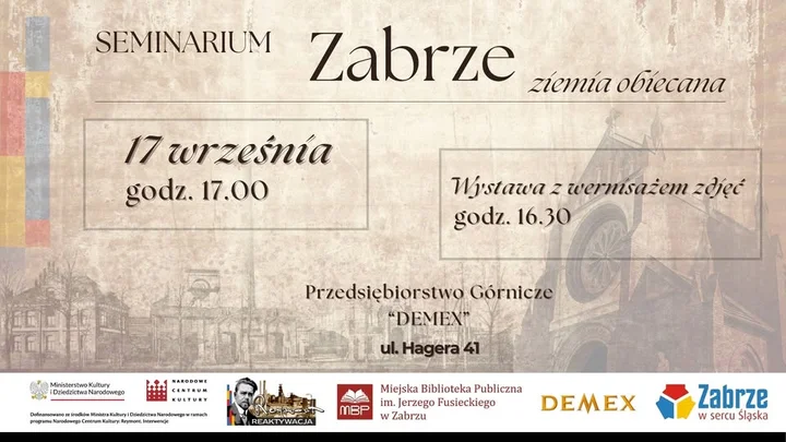 Obrazek przedstawia grafikę promocyjną wydarzenia Seminarium o historii i przyszłości Zabrza: Zabrze – ziemia obiecana