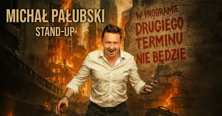 Grafika promocyjna wydarzenia Stand-up Zabrze: Michał Pałubski — „Drugiego terminu nie będzie”