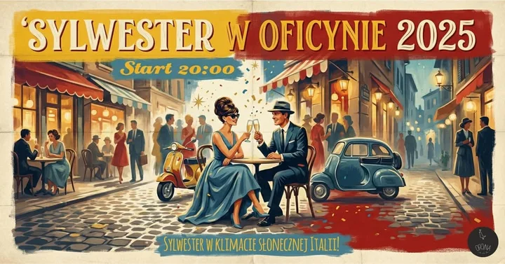 Grafika promocyjna wydarzenia Sylwester 2025 w Oficynie — włoska noc przy Wolności 211, Zabrze