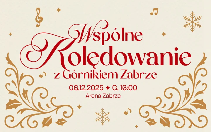 Grafika promocyjna wydarzenia Wspólne Kolędowanie z Górnikiem Zabrze — 6 grudnia 2025