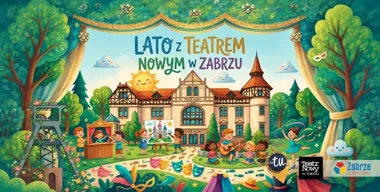 W Teatrze Nowym rusza letnia scena dla młodych zabrzan
