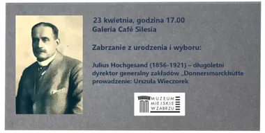 Wykład o Juliusie Hochgesandzie odsłania mniej oczywistą historię Zabrza
